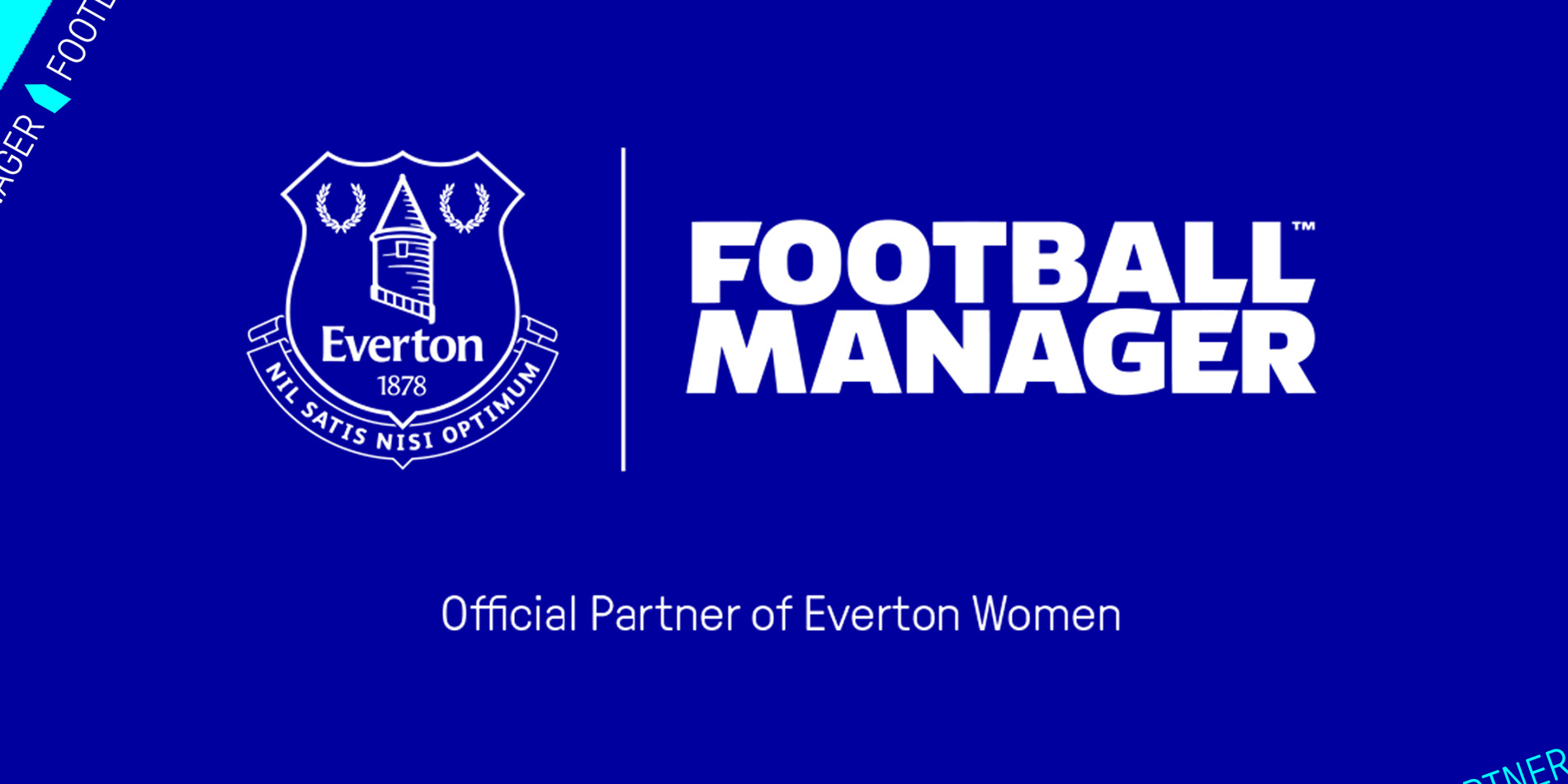 Everton Football Club continue as Football Manager Official Partner